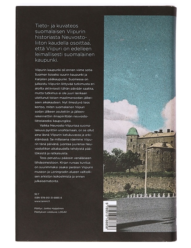 Viipurin kadotetut vuodet 1940-1990 - Shikalov, Yury - Tietokirjat ja oppaat - 10105369724 - 1