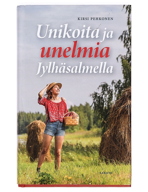 Unikoita ja unelmia Jylhäsalmella - Kirsi Pehkonen - Romaanit ja novellit - 10105369750 - 0