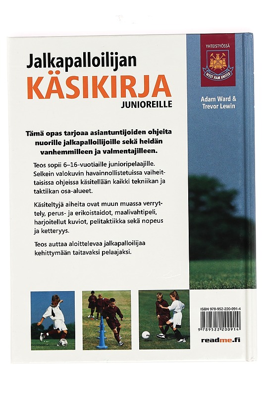 Jalkapalloilijan käsikirja junioreille - Ward, Adam - Tietokirjat ja oppaat - 10105369771 - 1