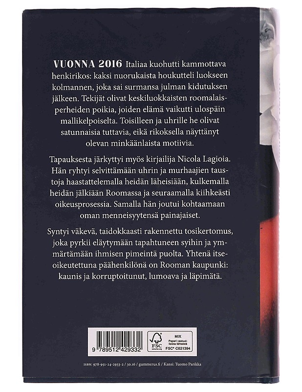 Elävien kaupunki : tosikertomus murhasta Rooman sydämessä - Lagioia, Nicola - Romaanit ja novellit - 10105369827 - 1