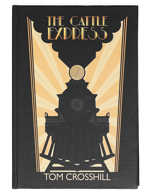 The Cattle Express: A Tale of Wall Street and Siberia - Tom Crosshill - Elämäkerrat ja muistelmat - 10105369905 - 0