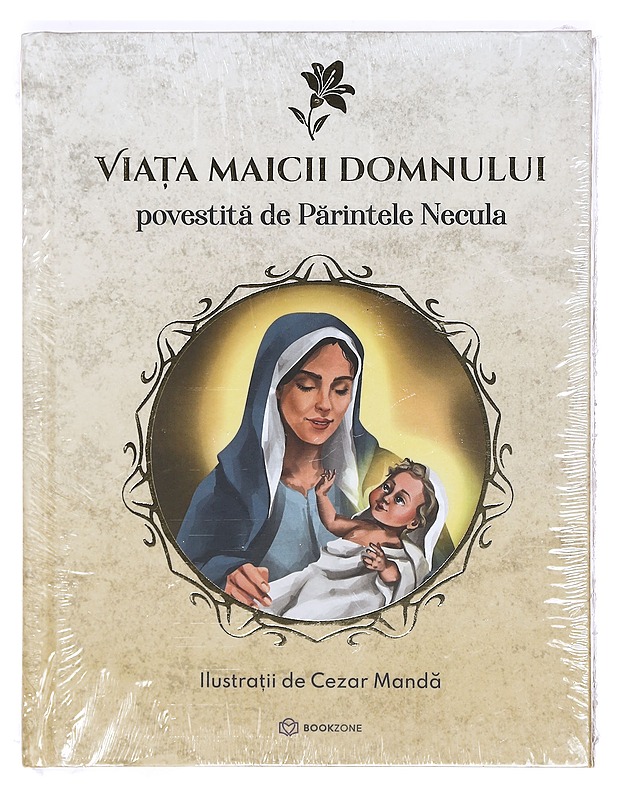 Viata Maicii Domnului - Parintele Necula - Romaanit ja novellit - 10105369930 - 0