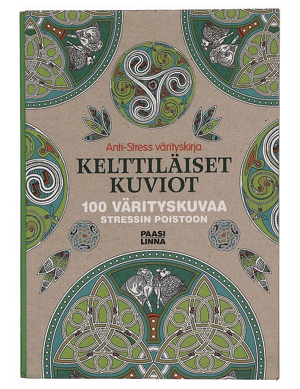 Kelttiläiset kuviot, 100 värityskuvaa stressin poistoon - Solliec Michel - Harrastekirjat - 10105370009 - 0
