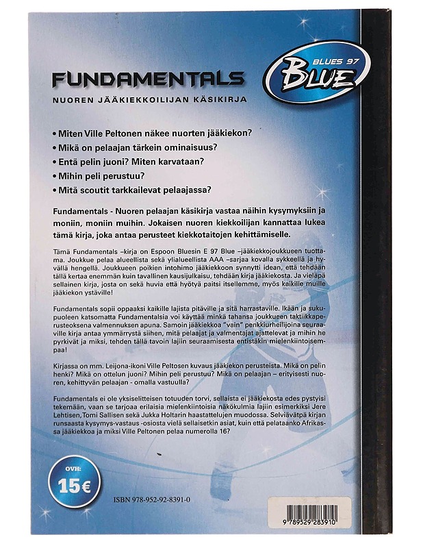 Fundamentals : nuoren jääkiekkoilijan käsikirja - Peltonen, Ville - Tietokirjat ja oppaat - 10105370072 - 1