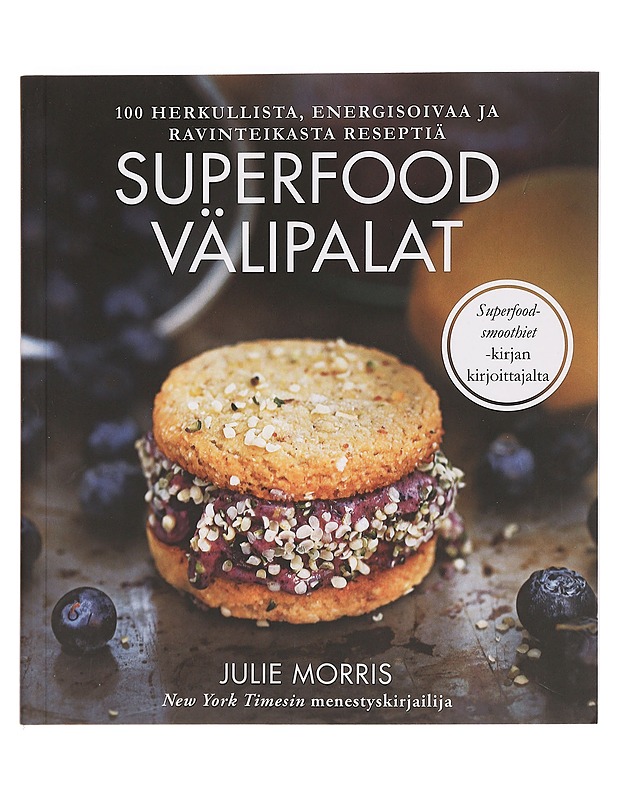 Superfood välipalat : 100 herkullista, energisoivaa ja ravinteikasta reseptiä - Morris, Julie - Ruokakirjat - 10105370143 - 0