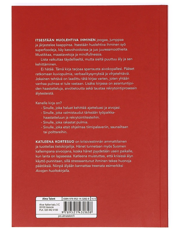 Aivojen huoltokirja : älä ajele autopilotilla - Katleena Kortesuo - Tietokirjat ja oppaat - 10105370144 - 1