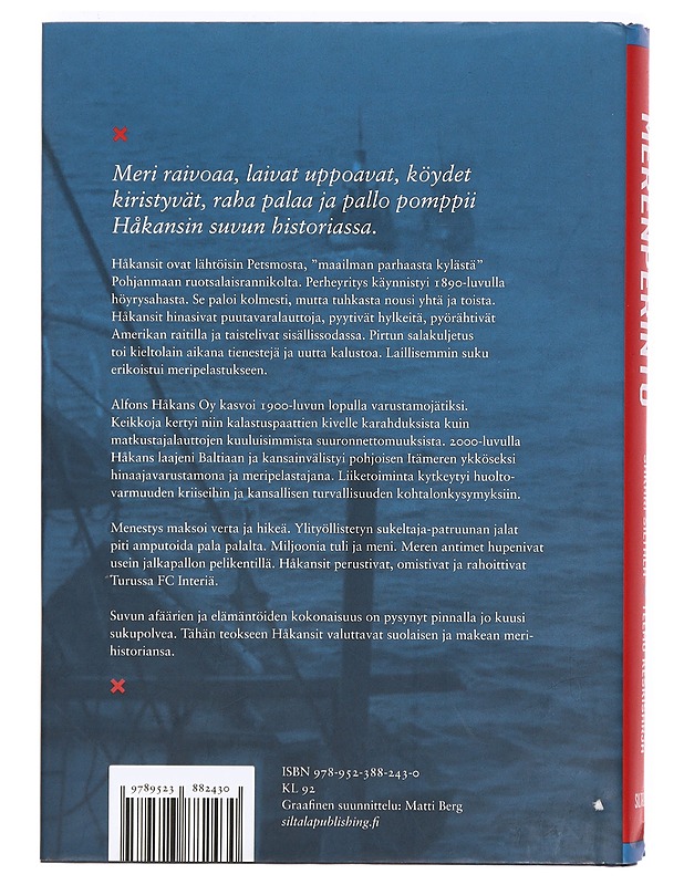 Merenperintö : Håkansin varustamosuvun historia - Siltala, Sakari - Elämäkerrat ja muistelmat - 10105370165 - 1