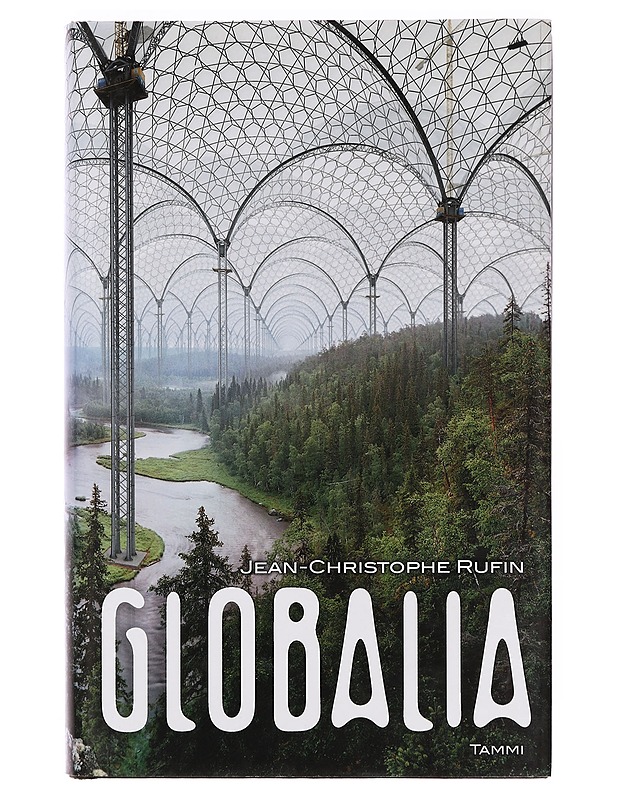 Globalia - Rufin, Jean-Christophe - Fantasia- ja scifi - 10105370215 - 0
