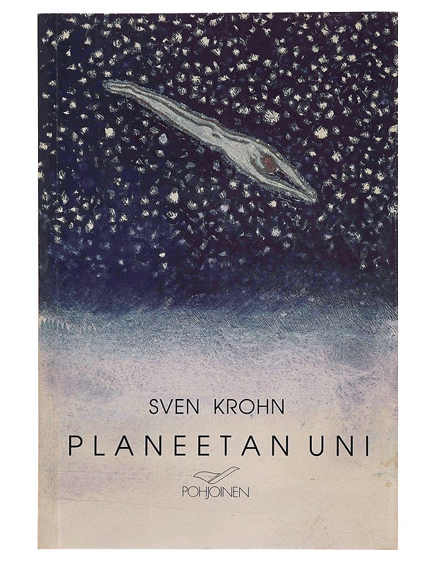 Planeetan uni - Sven Krohn - Romaanit ja novellit - 10105370224 - 0