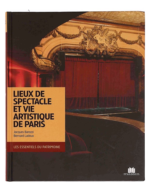 Lieux de spectacle et vie artistique de Paris  - Taide- ja kulttuurikirjat - 10105370316 - 0