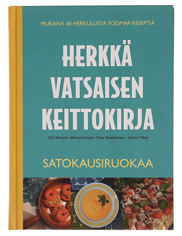 Herkkävatsaisen keittokirja : satokausiruokaa - Kinnari, Siiri - Ruokakirjat - 10105370432 - 0