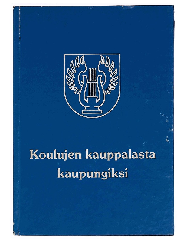 Koulujen kauppalasta kaupungiksi  - Historiakirjat - 10105370531 - 0