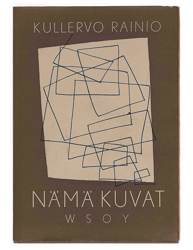 Nämä kuvat - Rainio, Kullervo - Runot ja näytelmät - 10105370556 - 0