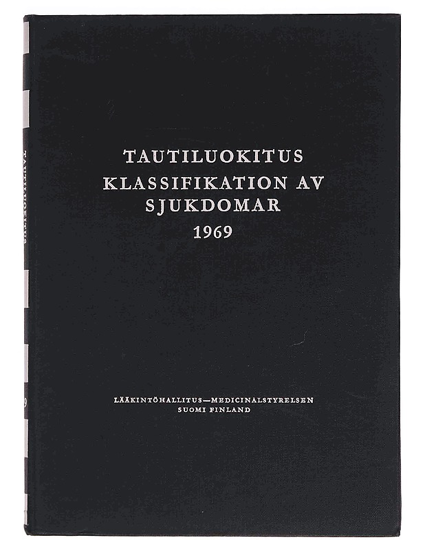 Classificatio morborum et causarum mortis : tauti- ja kuolinsyyluokitus - Tietokirjat ja oppaat - 10105370570 - 0