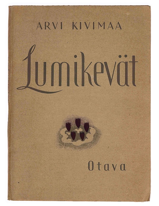 Lumikevät - Kivimaa Arvi - Romaanit ja novellit - 10105370643 - 0