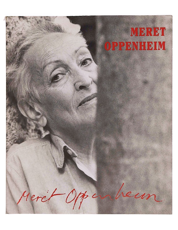 Meret Oppenheim - A Different Retrospective - Taide- ja kulttuurikirjat - 10105370640 - 0