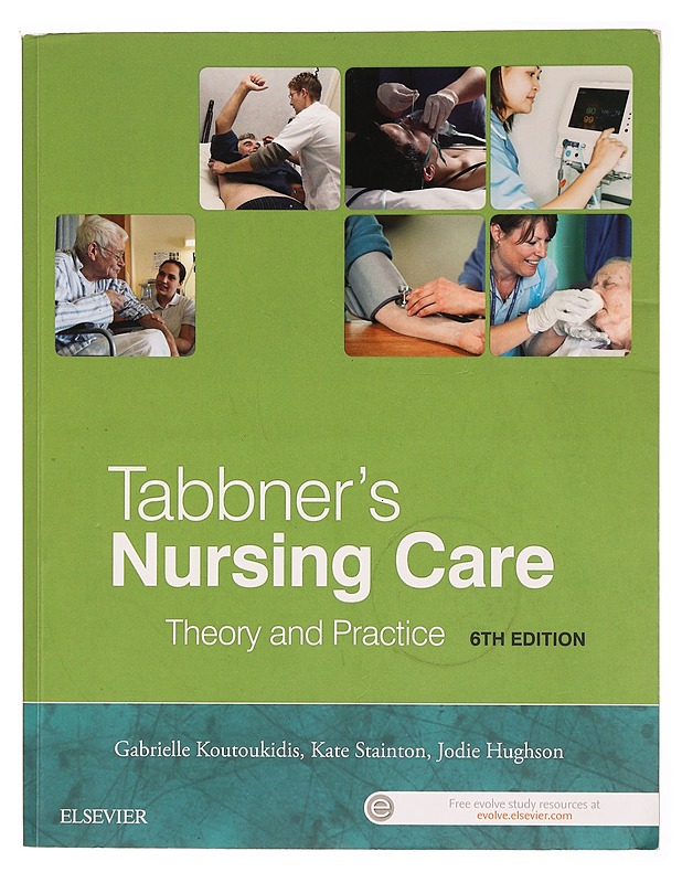 Tabbner's Nursing Care - Gabrielle Koutoukidis - Tietokirjat ja oppaat - 10105370737 - 0