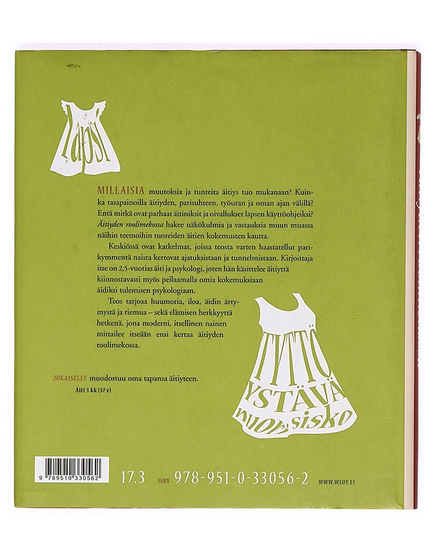 Äitiyden roolimekossa : ensikertalaisten äitien viisauksia ja epäviisauksia - Mia Ylitalo - Tietokirjat ja oppaat - 10105370928 - 1