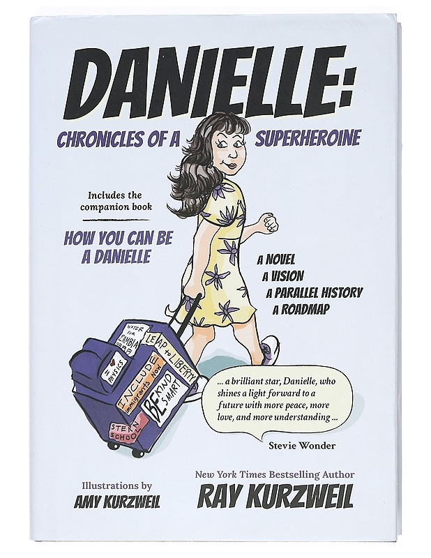 Danielle : chronicles of a superheroine - Kurzweil, Ray - Nuorten kirjat - 10105370943 - 0