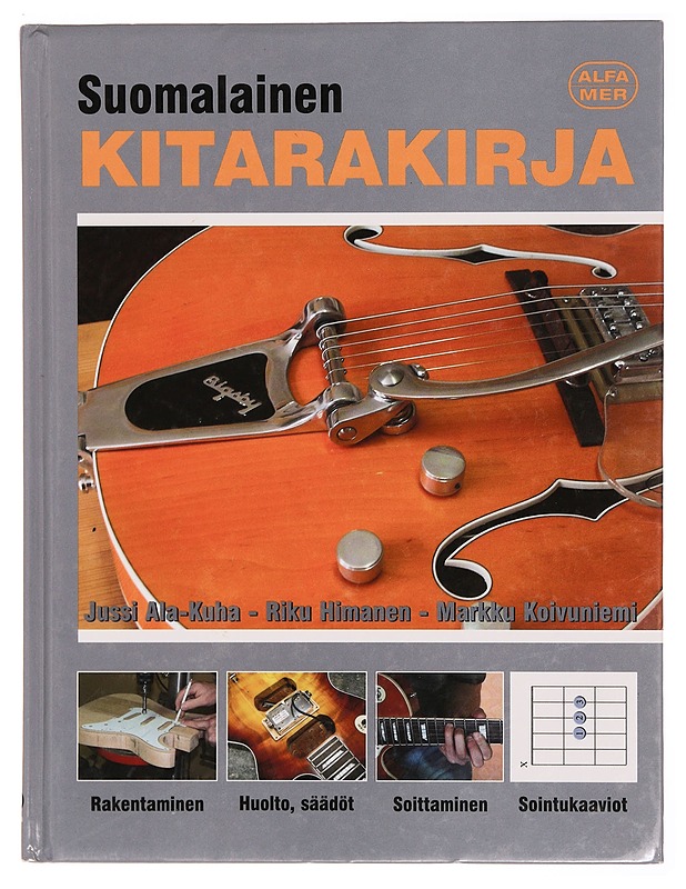 Suomalainen kitarakirja - Ala-Kuha, Jussi - Tietokirjat ja oppaat - 10105371105 - 0