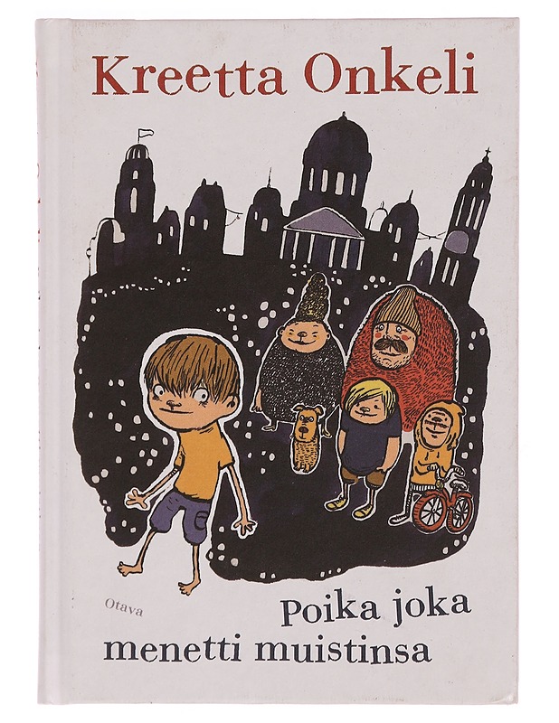 Poika joka menetti muistinsa - Kreetta Onkeli - Lastenkirjat - 10105371138 - 0