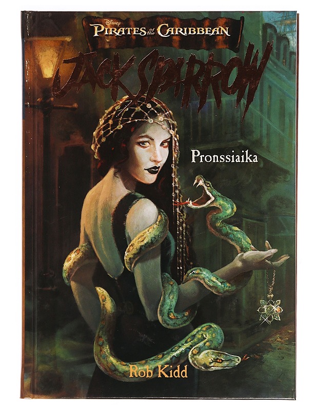 Pirates of the Caribbean: Jack Sparrow: Pronssiaika - Kidd, Rob - Nuorten kirjat - 10105371154 - 0