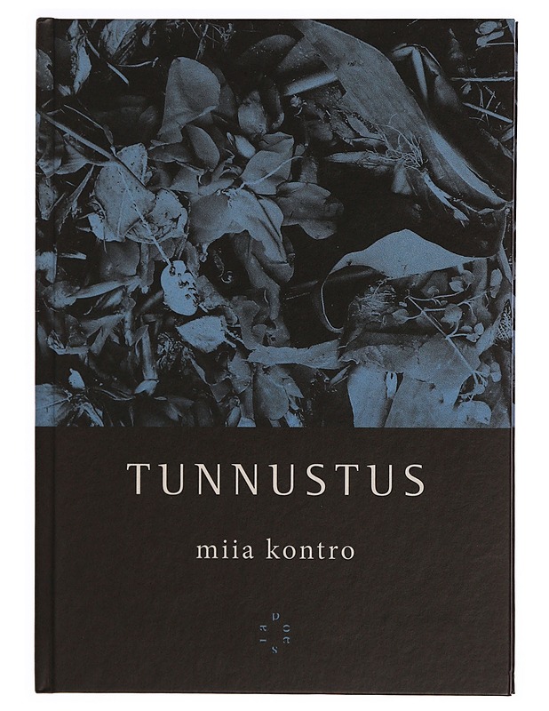 Tunnustus - Miia Kontro - Runot ja näytelmät - 10105371337 - 0