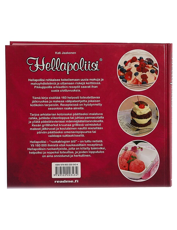 Hellapoliisi makeilee : jälkiruoat ja makeat välipalat - Jaakonen, Kati - Ruokakirjat - 10105371388 - 1