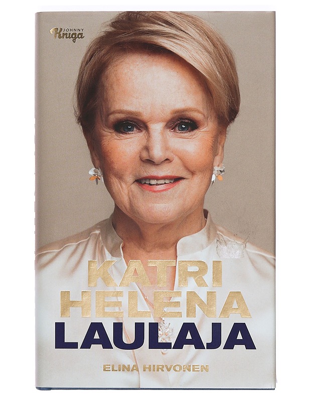 Katri Helena : laulaja - Hirvonen, Elina - Elämäkerrat ja muistelmat - 10105371424 - 0