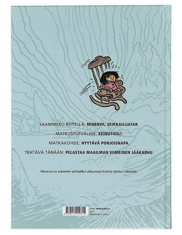 Minerva : jääkarhun sydän - Juba - Lastenkirjat - 10105371432 - 1