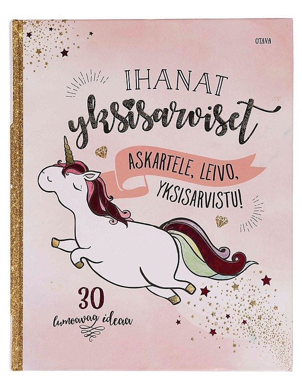 Ihanat yksisarviset - Wendorf, Taina - Lastenkirjat - 10105371454 - 0