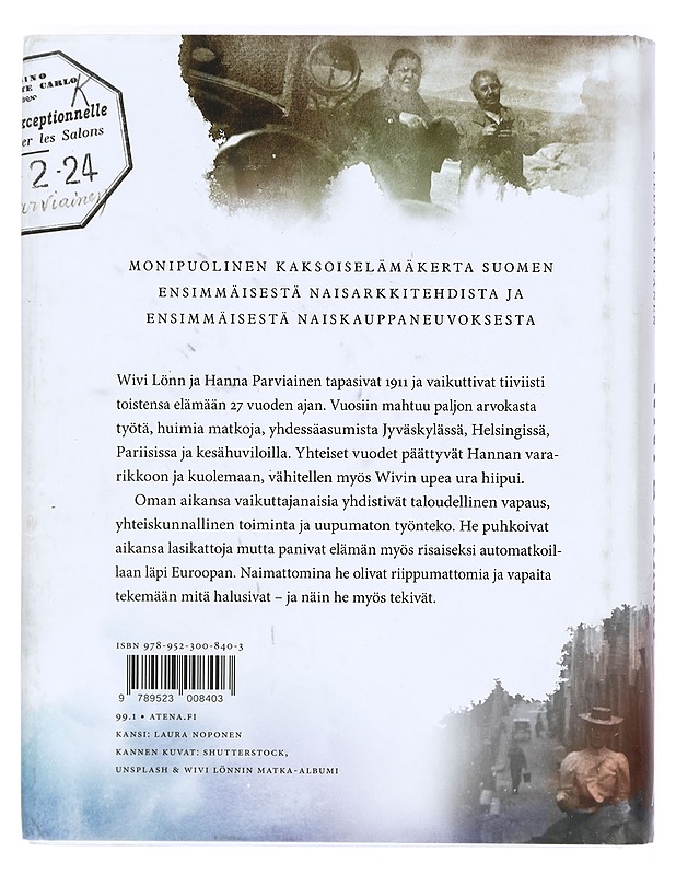 Wivi & Hanna : arkkitehdin ja kauppaneuvoksen yhteiset vuodet - Markkanen, Kristiina - Elämäkerrat ja muistelmat - 10105371893 - 1