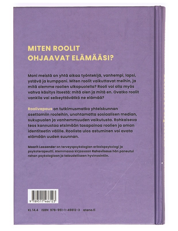 Roolivapaus : miten haastaa itsensä ja muiden odotukset - Maarit Lassander - Hyvinvointikirjat - 10105372043 - 1
