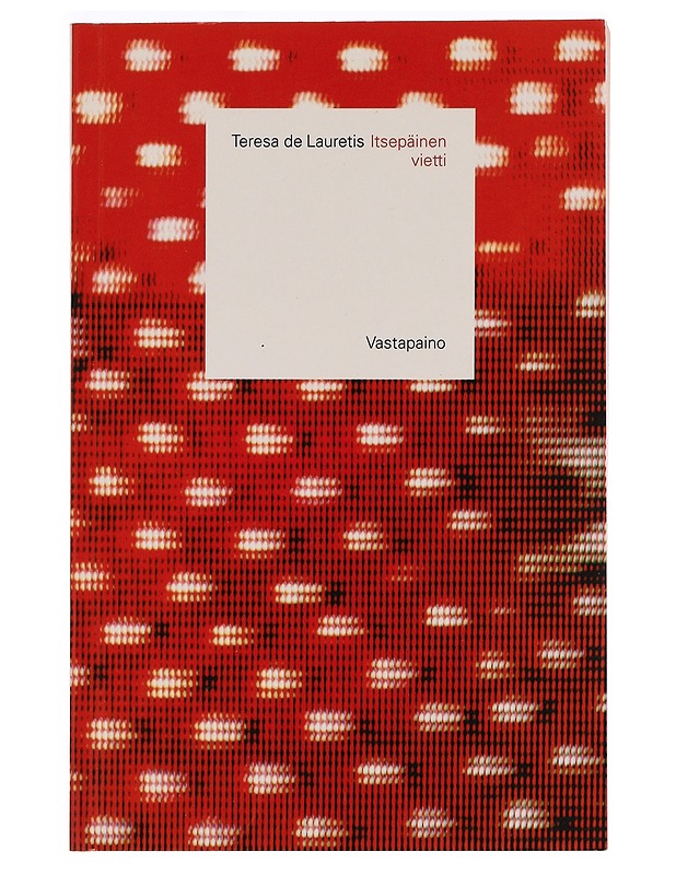 Itsepäinen viesti - Teresa de laurentis - Musiikki- ja elokuvakirjat - 10105372044 - 0