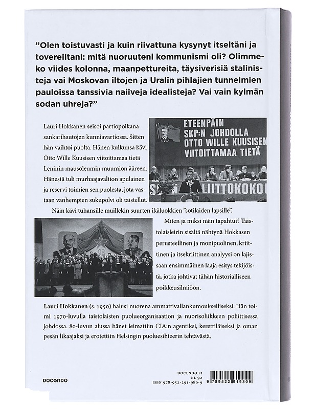 Kenen joukoissa seisoin : taistolaiset ja valtioterrorin perintö - Lauri Hokkanen - Elämäkerrat ja muistelmat - 10105372084 - 1