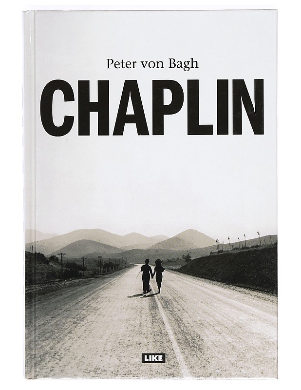 Chaplin - Bagh, Peter von - Musiikki- ja elokuvakirjat - 10105372101 - 0