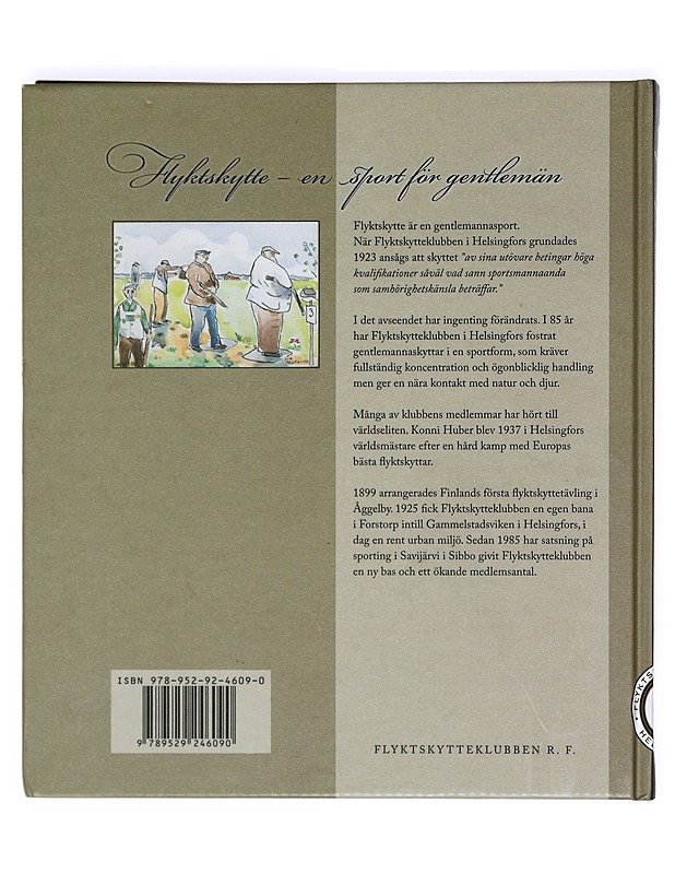 Flyktskytteklubben 85 år - Thure Malmberg - Historiakirjat - 10105372109 - 1