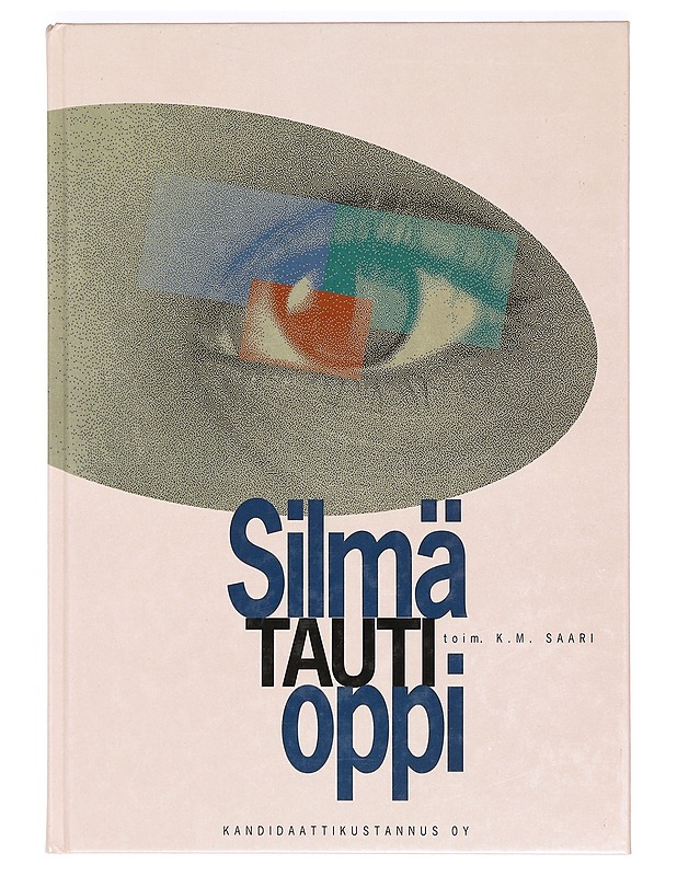 Silmätautioppi - Saari , Kaarlo Matias - Tietokirjat - 10105372179 - 0