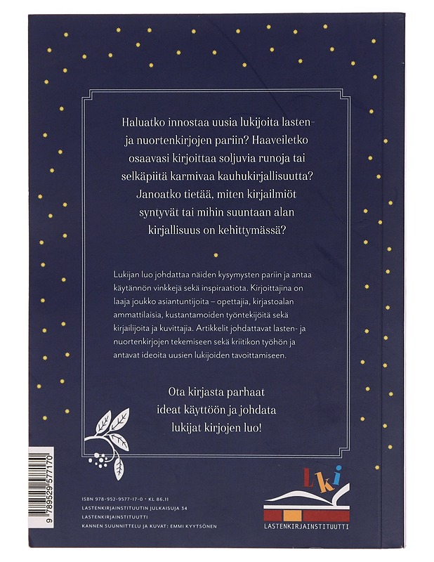 Lukijan luo : lisää näkyvyyttä lasten- ja nuortenkirjoille - Laaksonen, Kaisa - Tietokirjat ja oppaat - 10105372217 - 1