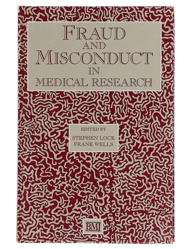 Fraud and misconduct in medical research - Stephen Lock (toim) - Tietokirjat ja oppaat - 10105372425 - 0