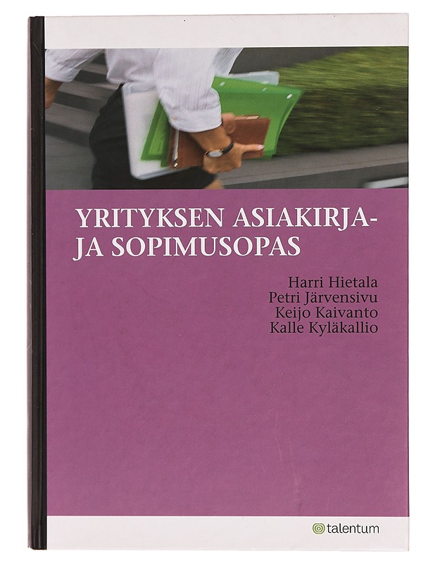 Yrityksen asiakirja- ja sopimusopas - Hietala, Harri - Tietokirjat ja oppaat - 10105372439 - 0