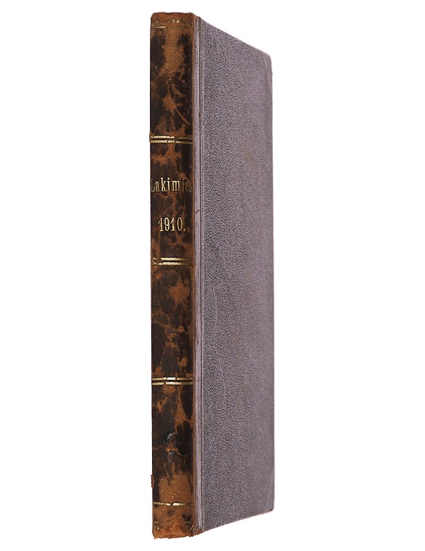 Lakimies suomalaisen lakimiesten yhdistyksen julkaisema kahdeksas vuosikerta 1910lakimies suomalaisen lakimiesten yhdistyksen julkaisema kahdeksas vuosikerta 1910 - Historiakirjat - 10105372464 - 0