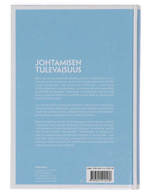 Johtamisen tulevaisuus - Hamel, Gary - Tietokirjat ja oppaat - 10105372524 - 1