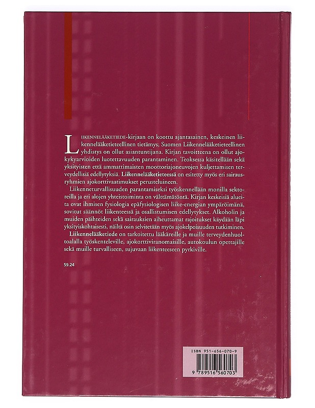 Liikennelääketiede - Karkola, Müller, Ojala (toim) - Tietokirjat ja oppaat - 10105372530 - 1