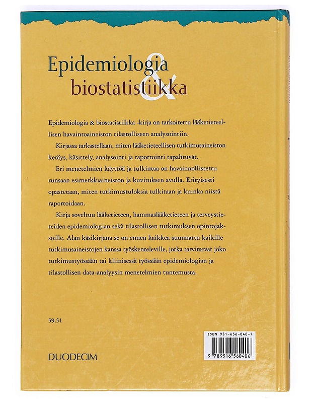 Epidemiologia ja biostatistiikka - Uhari, Matti, Nieminen, Pentti - Tietokirjat ja oppaat - 10105372532 - 1