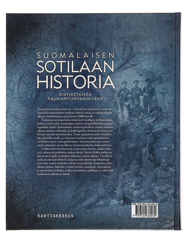 Suomalaisen sotilaan historia : ristiretkistä rauhanturvaamiseen - Haavisto, Lauri (toim) - Historiakirjat - 10105372631 - 1