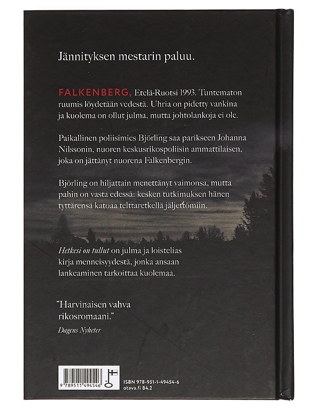 Hetkesi on tullut - Vallgren, Carl-Johan - Jännitys ja dekkarit - 10105372716 - 1