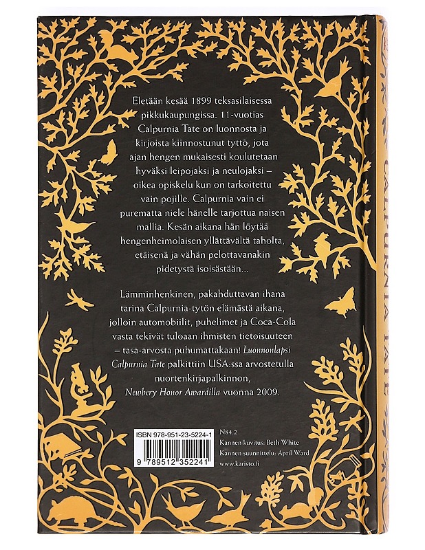 Luonnonlapsi Calpurnia Tate - Kelly, Jacqueline - Nuorten kirjat - 10105372839 - 1