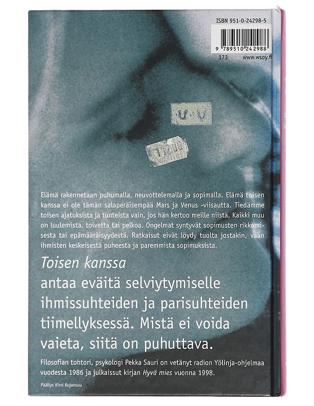 Toisen kanssa : ihmissuhteet sopimuksina - Pekka Sauri - Tietokirjat ja oppaat - 10105372890 - 1