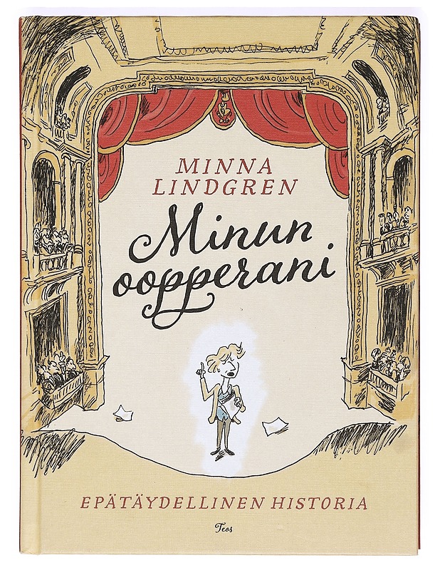Minun oopperani : epätäydellinen historia - Lindgren, Minna - Tietokirjat ja oppaat - 10105373020 - 0